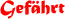 Einheiten mit Gef&auml;hrt